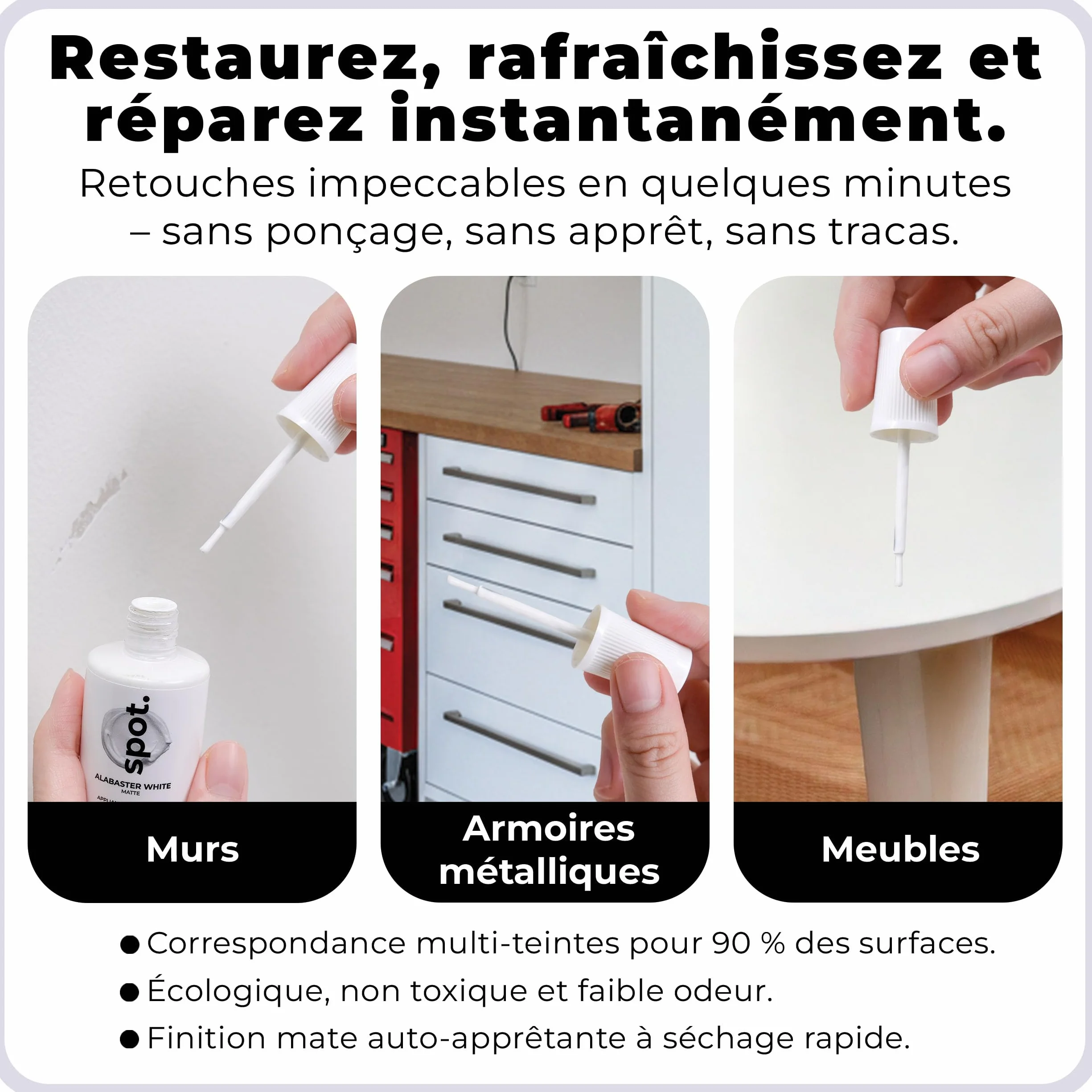 spot. Kit de retouche de peinture blanc Finition mate, auto-apprêtante, séchage rapide avec applicateur au pinceau pour armoires, murs, portes et meubles – Pack de 3 couleurs