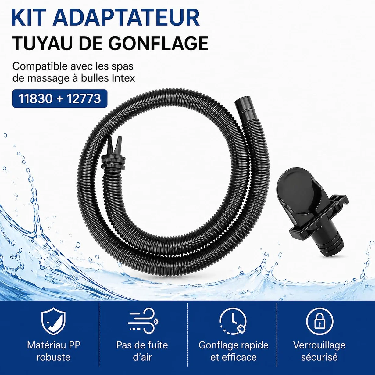 Kit d'adaptateur de tuyau de gonflage Intex PURESPA 11830 12773 pour housse de spa